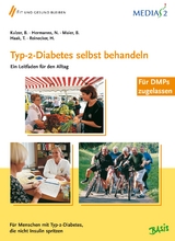 Medias 2 Basis Typ-2-Diabetes selbst behandeln - Bernhard Kulzer, Norbert Hermanns, Berthold Maier, T. Haak, Hans Reinecker