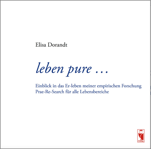 leben pure ... - Elisa Dorandt