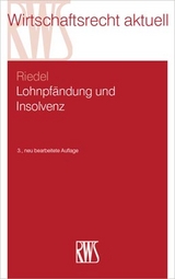 Lohnpfändung und Insolvenz - Riedel, Ernst