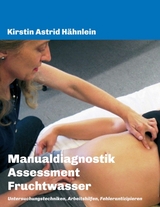 Manualdiagnostik Assessment Fruchtwasser - Kirstin Astrid Hähnlein