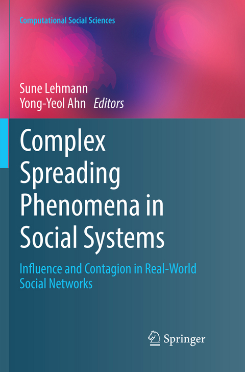 Complex Spreading Phenomena in Social Systems - 