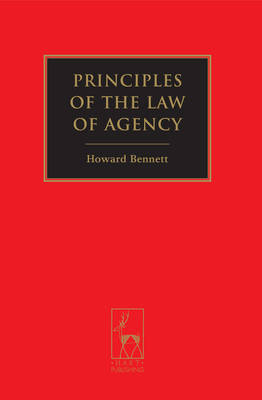 Principles of the Law of Agency -  Professor Howard Bennett