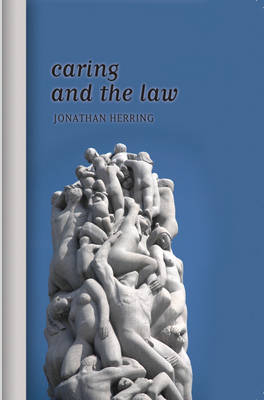 Caring and the Law -  Jonathan Herring