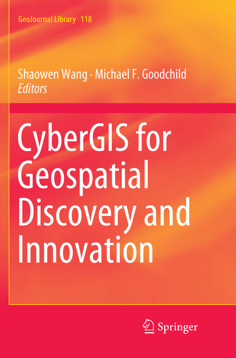 CyberGIS for Geospatial Discovery and Innovation - 