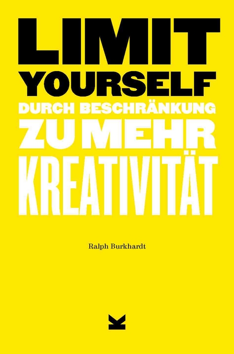 Limit Yourself - Ralph Burkhardt