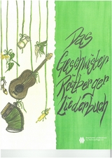 Das Geschwister Reitberger Liederbuch - Christine Hammer, Michaela Lederer, Bernhard Reitberger