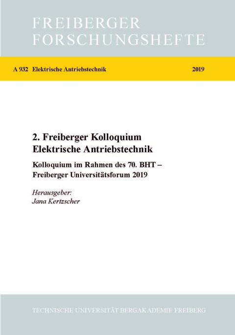 2. Freiberger Kolloquium Elektrische Antriebe - 