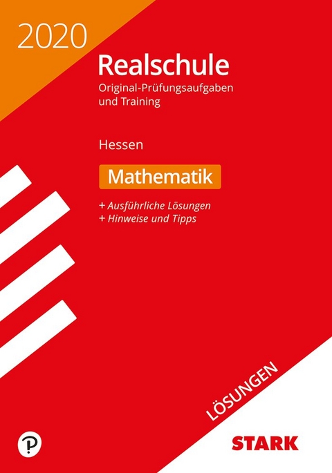 STARK Lösungen zu Original-Prüfungen und Training Realschule 2020 - Mathematik - Hessen