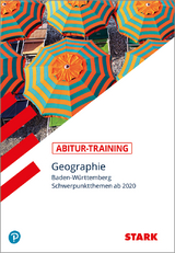 STARK Abitur-Training - Geographie - Baden-Württemberg - 