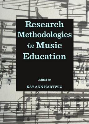 Research Methodologies in Music Education - 