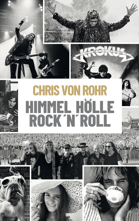 Himmel, Hölle, Rock ’n’ Roll - Chris von Rohr