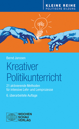 Kreativer Politikunterricht - Janssen, Bernd