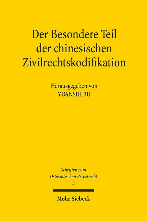 Der Besondere Teil der chinesischen Zivilrechtskodifikation - 