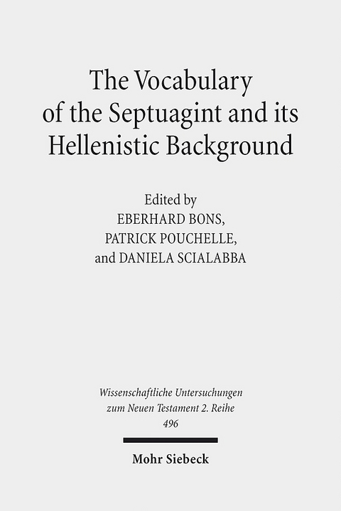 The Vocabulary of the Septuagint and its Hellenistic Background - 