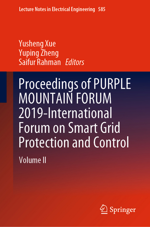 Proceedings of PURPLE MOUNTAIN FORUM 2019-International Forum on Smart Grid Protection and Control - 