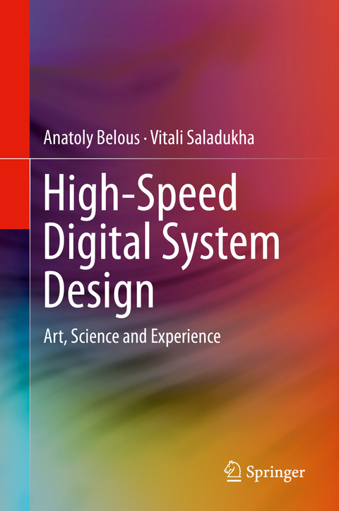 High-Speed Digital System Design - Anatoly Belous, Vitali Saladukha