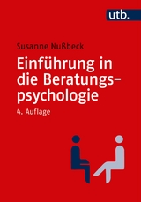 Einführung in die Beratungspsychologie - Susanne Nußbeck