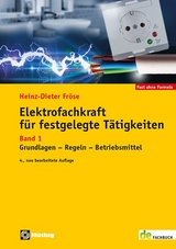 Elektrofachkraft für festgelegte Tätigkeiten Band 1 - Fröse, Heinz-Dieter