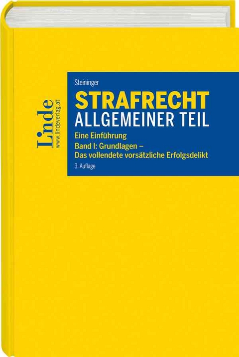 Strafrecht Allgemeiner Teil - Einhard Steininger