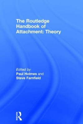 Routledge Handbook of Attachment: Theory - 