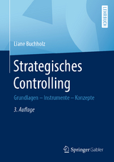 Strategisches Controlling - Buchholz, Liane