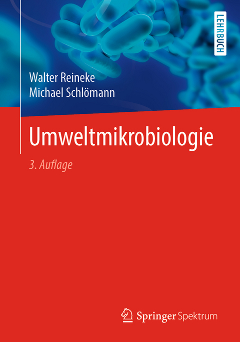 Umweltmikrobiologie - Walter Reineke, Michael Schlömann
