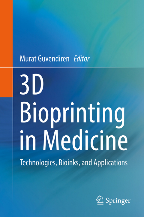 3D Bioprinting in Medicine - 