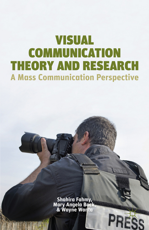 Visual Communication Theory and Research -  M. Bock,  S. Fahmy,  W. Wanta