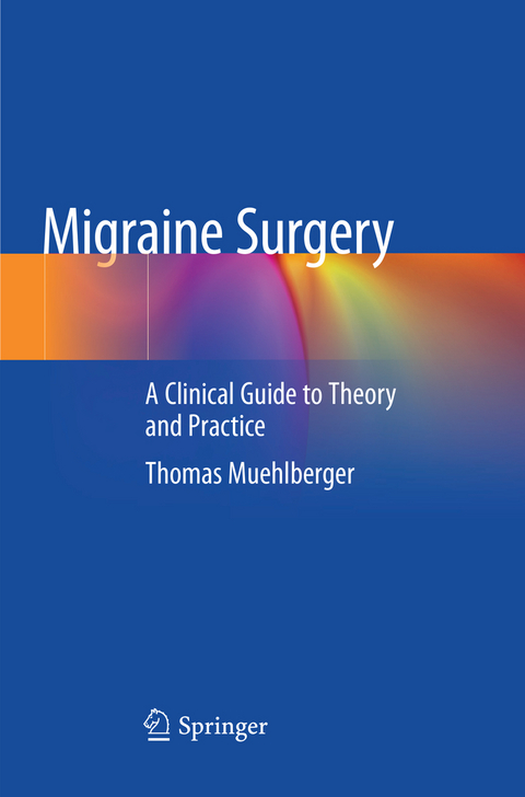 Migraine Surgery - Thomas Muehlberger