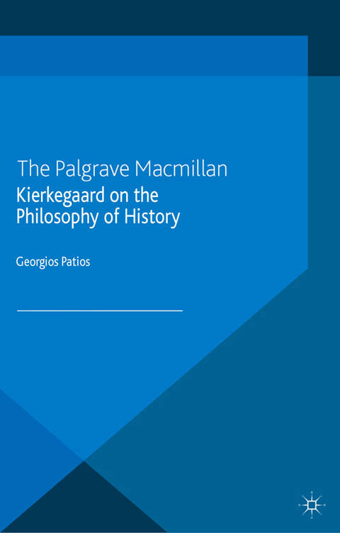 Kierkegaard on the Philosophy of History - G. Patios