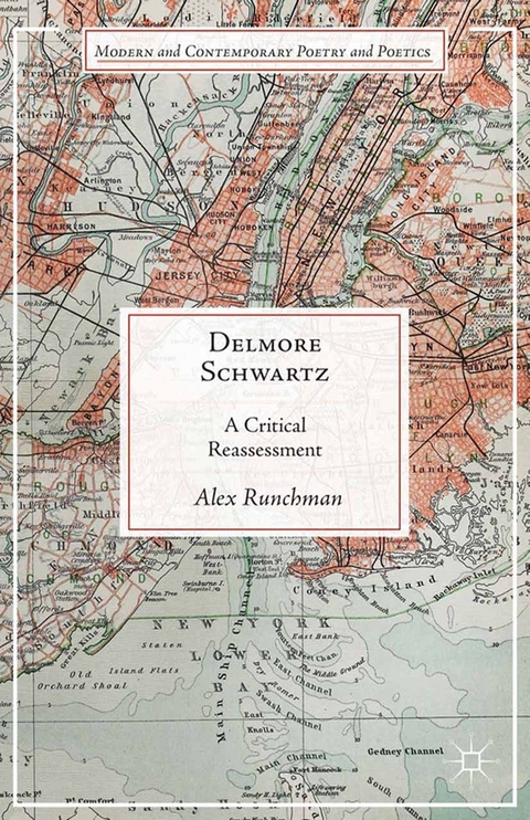 Delmore Schwartz -  A. Runchman