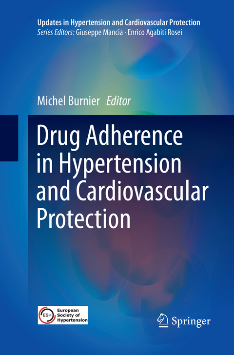 Drug Adherence in Hypertension and Cardiovascular Protection - 