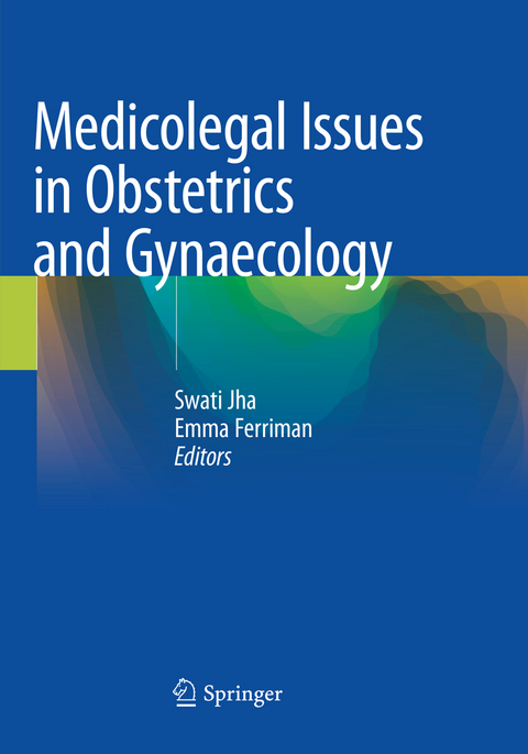 Medicolegal Issues in Obstetrics and Gynaecology - 