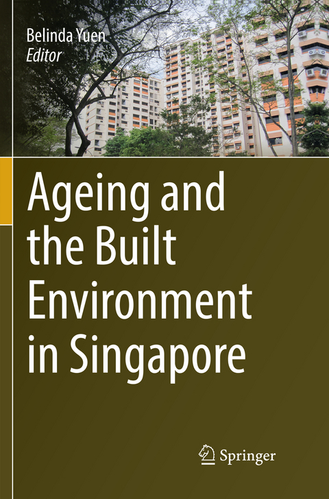 Ageing and the Built Environment in Singapore - 