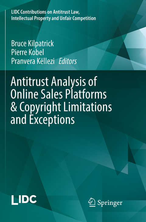 Antitrust Analysis of Online Sales Platforms & Copyright Limitations and Exceptions - 