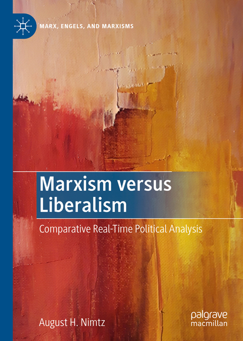 Marxism versus Liberalism - August H. Nimtz