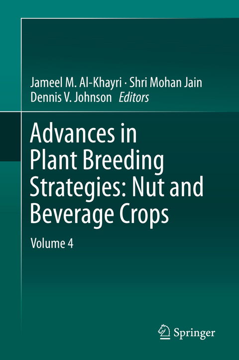 Advances in Plant Breeding Strategies: Nut and Beverage Crops - 