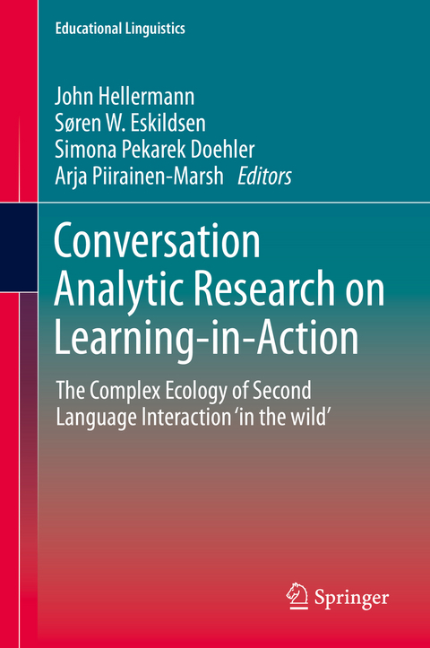 Conversation Analytic Research on Learning-in-Action - 