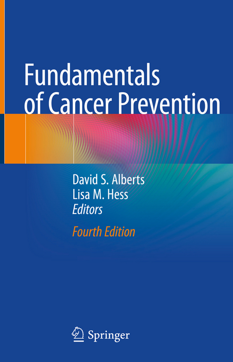 Fundamentals of Cancer Prevention - 