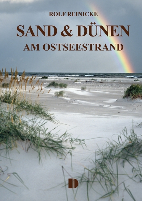 Sand & Dünen am Ostseestrand - Rolf Reinicke