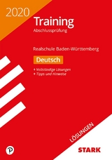 STARK Lösungen zu Training Abschlussprüfung Realschule 2020 - Deutsch - BaWü - 
