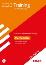 STARK Lösungen zu Training Abschlussprüfung Realschule 2020 - Mathematik - BaWü - 