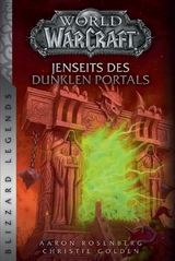 World of Warcraft: Jenseits des dunklen Portals - Aaron Rosenberg, Christie Golden