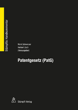 Patentgesetz PatG - Roman Baechler, Shakeel Thomas Bhatti, Fritz Blumer, Tobias Bremi, Andreas Detken, Lara Dorigo, Lorenz Ehrler, Pascal Fehlbaum, Gerhard Fiolka, Christoph Gasser, Omar Ghafier, Renée Hansmann, Andri Hess-Blumer, Joel Hochreutener, Moritz Kälin, Rudolf A. Rentsch, Kilian Schärli, Mark Schweizer, Claudia Seitz, Jürg Simon, Kurt Sutter, Peter R. Thomsen, Bernard Volken, Herbert Zech