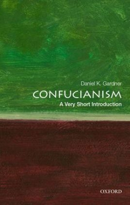 Confucianism: A Very Short Introduction -  Daniel K. Gardner