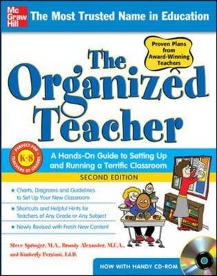 Organized Teacher, Second Edition -  Brandy Alexander,  Kimberly Persiani,  Steve Springer