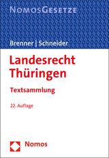 Landesrecht Thüringen - Brenner, Michael; Schneider, Udo