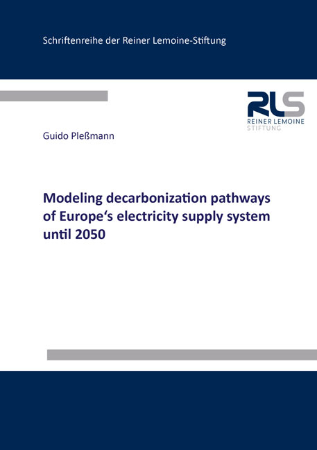 Modeling decarbonization pathways of Europe's electricity supply system until 2050 - Guido Pleßmann