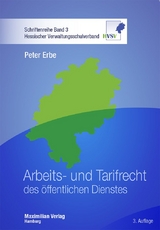 Arbeits- und Tarifrecht des öffentlichen Dienstes - Erbe, Peter