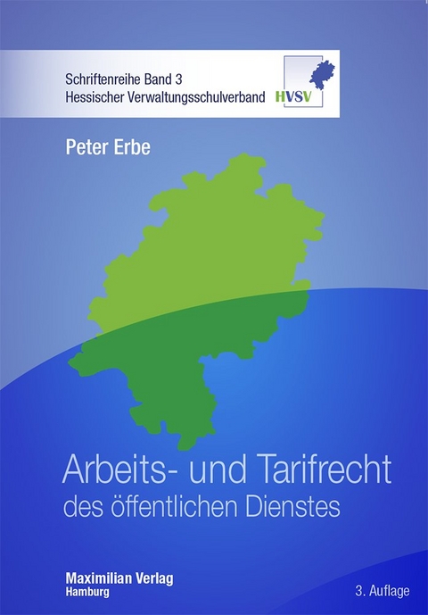 Arbeits- und Tarifrecht des öffentlichen Dienstes - Peter Erbe